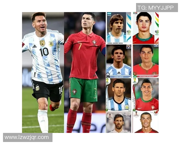 全球足球巨星全名盘点 从梅西到C罗 探索顶级球员的传奇与影响 全球足球巨星全名盘点 从梅西到C罗 探索顶级球员的传奇与影响